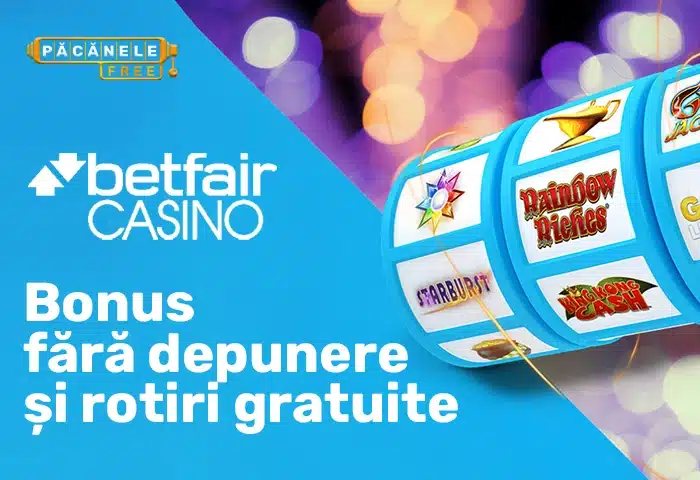 betfair bonus fără depunere și rotiri gratuite