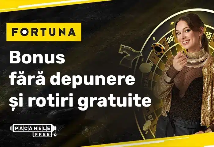 fortuna bonus fără depunere și rotiri gratuite