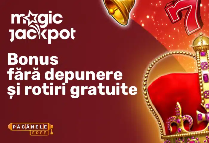 magic jackpot bonus fără depunere și rotiri gratuite