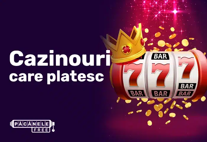cazinouri care platesc