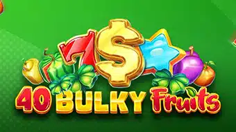 40 Bulky Fruits Demo