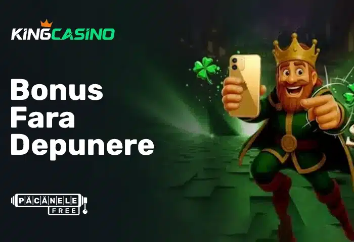 bonus fara depunere king casino