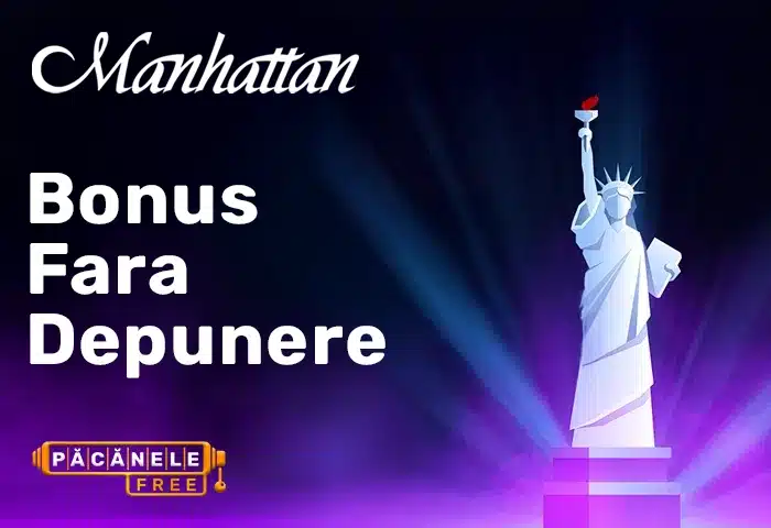 bonus fara depunere manhattan casino